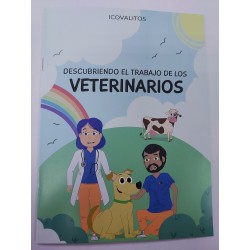 Libro Icoval "Descubriendo el trabajo de los Veterinarios".